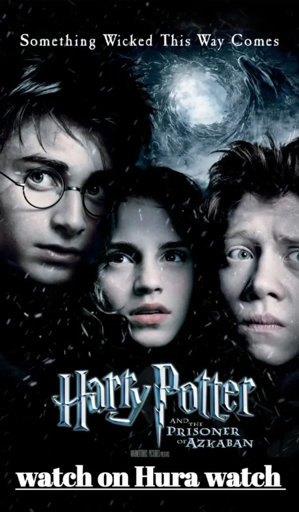 Harry Potter and the Prisoner of Azkaban.