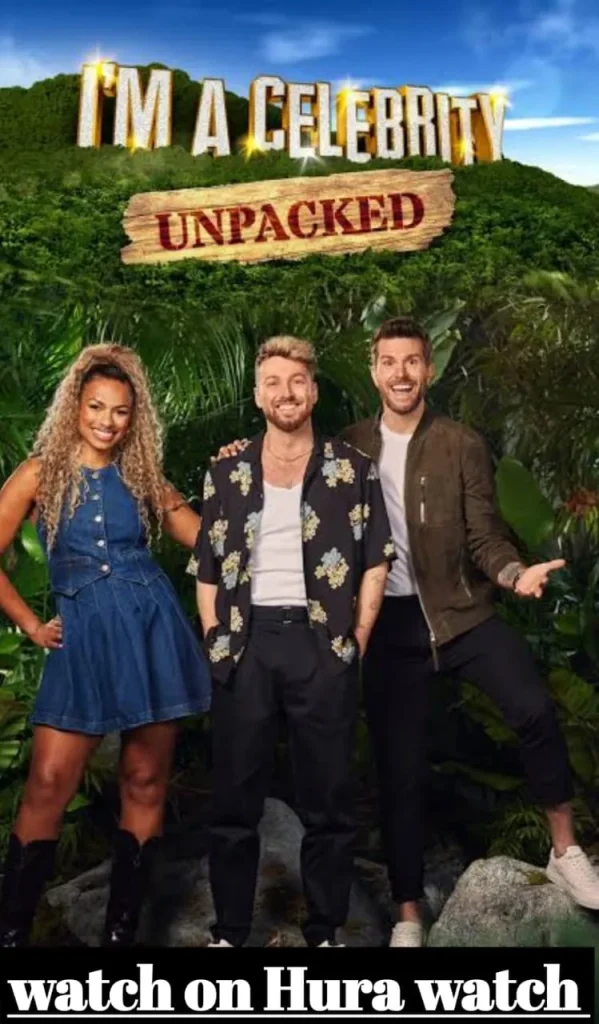 i m a Celebrity Unpacked 1 I’m a Celebrity Unpacked