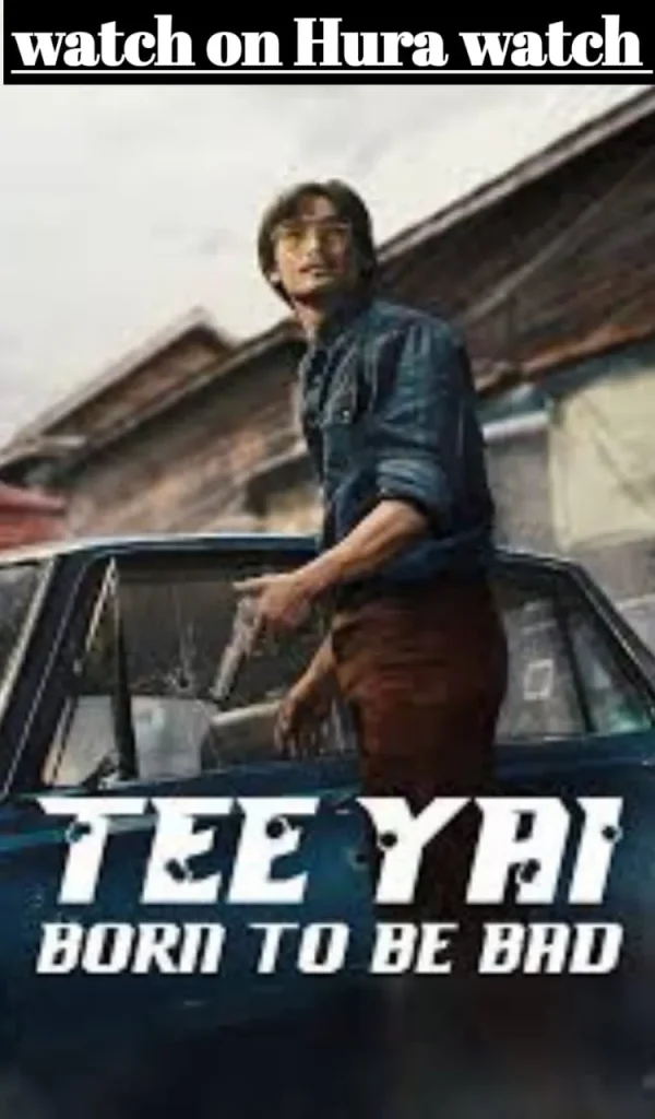 Tee Yai Born to Be Bad