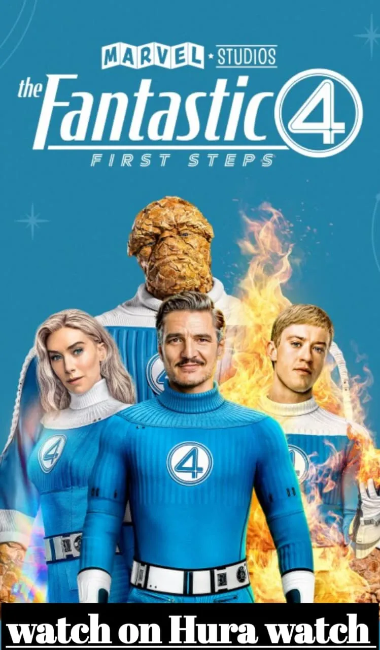 The Fantastic Four First Steps