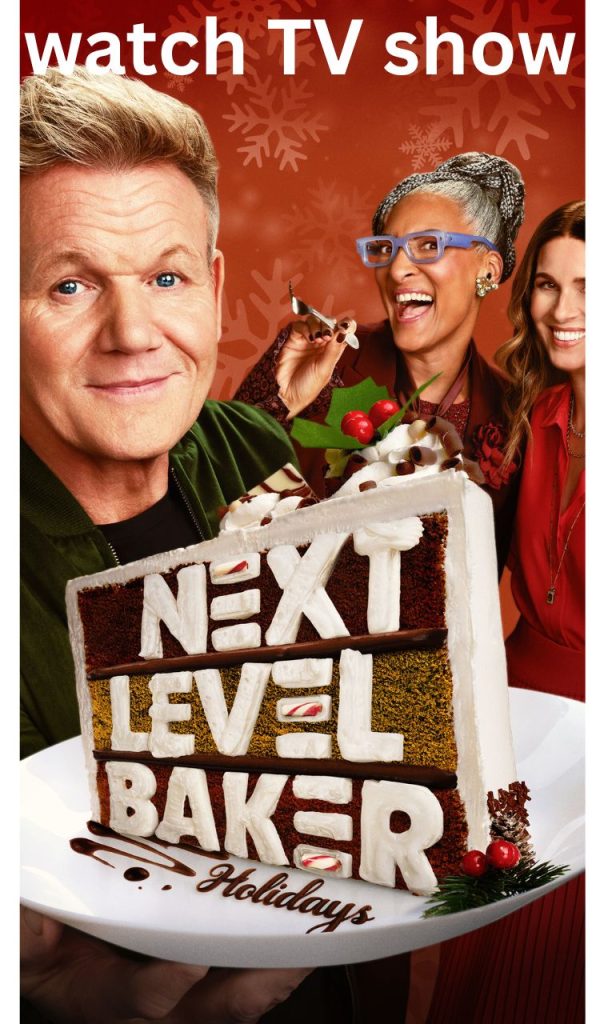 Next Level Baker (2025) 1 watch TV show