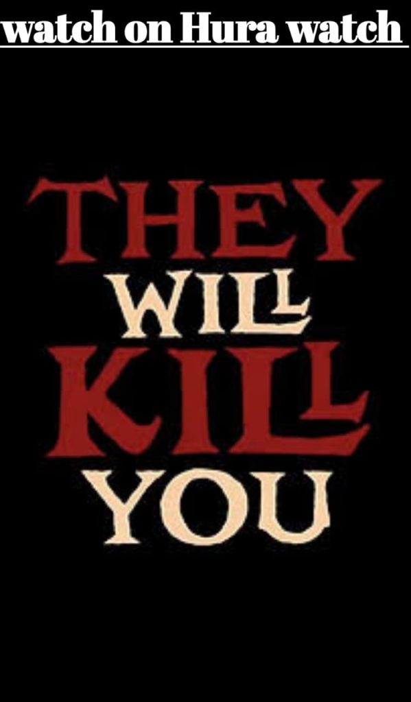 They Will Kill You (2026) 1 They Will Kill You (2026)